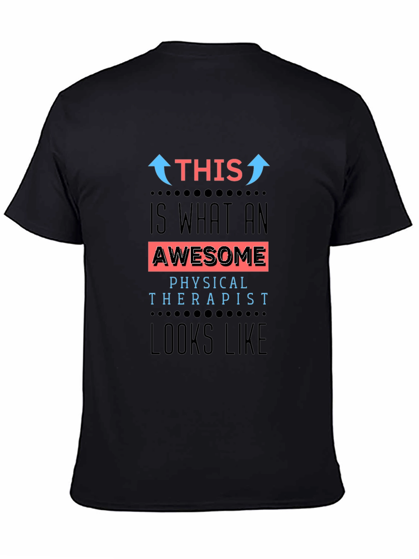 Awesome Physical Therapist T-Shirt