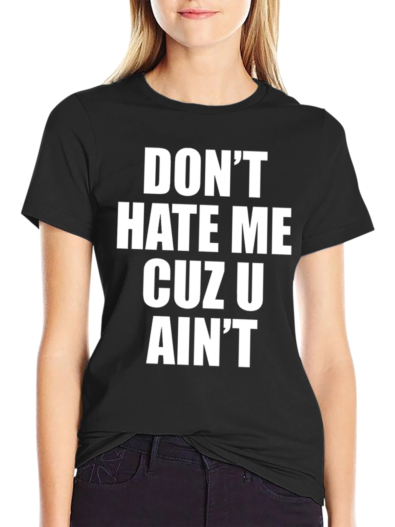 Dont Hate Me Graphic Tee - Bold Statement Shirt