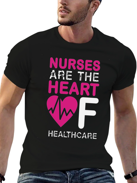Nurses Are the Heart of Healthcare T-Shirt