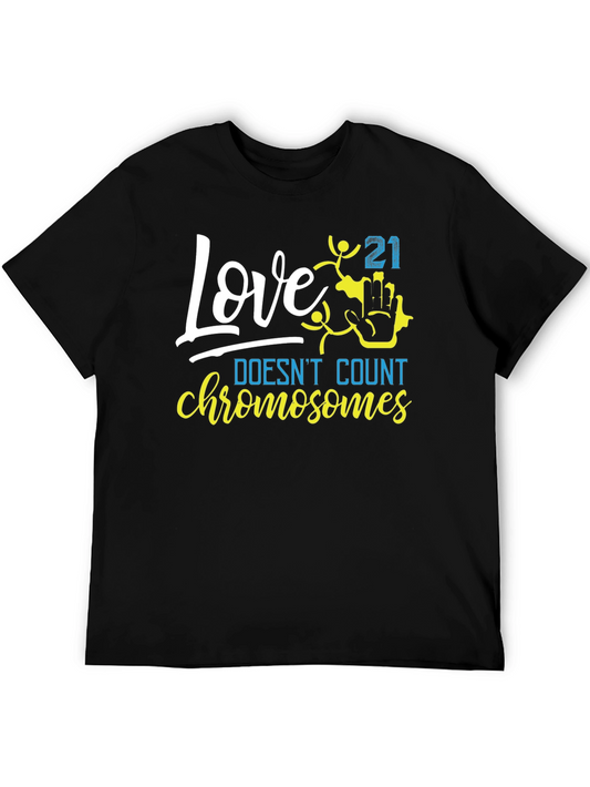 Love Doesnt Count Chromosomes T-Shirt