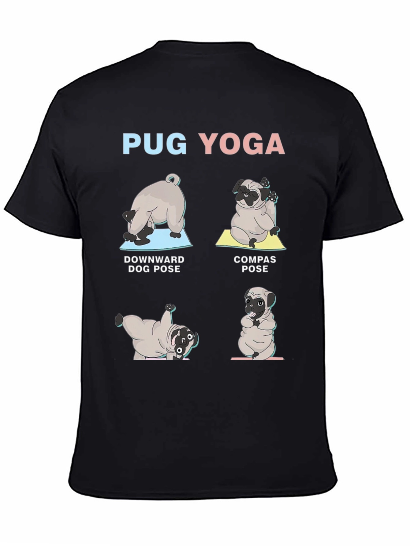 Pug Yoga T-Shirt - Downward Dog Compass Pose