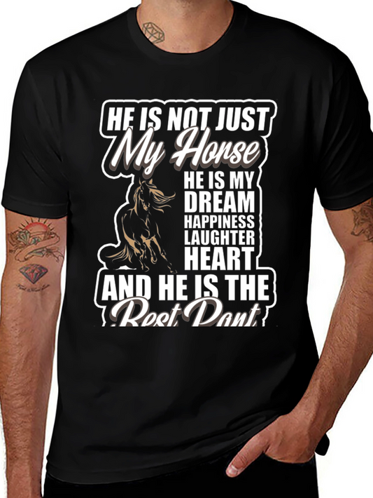 Horse Lover T-Shirt: He is Not Just My Horse