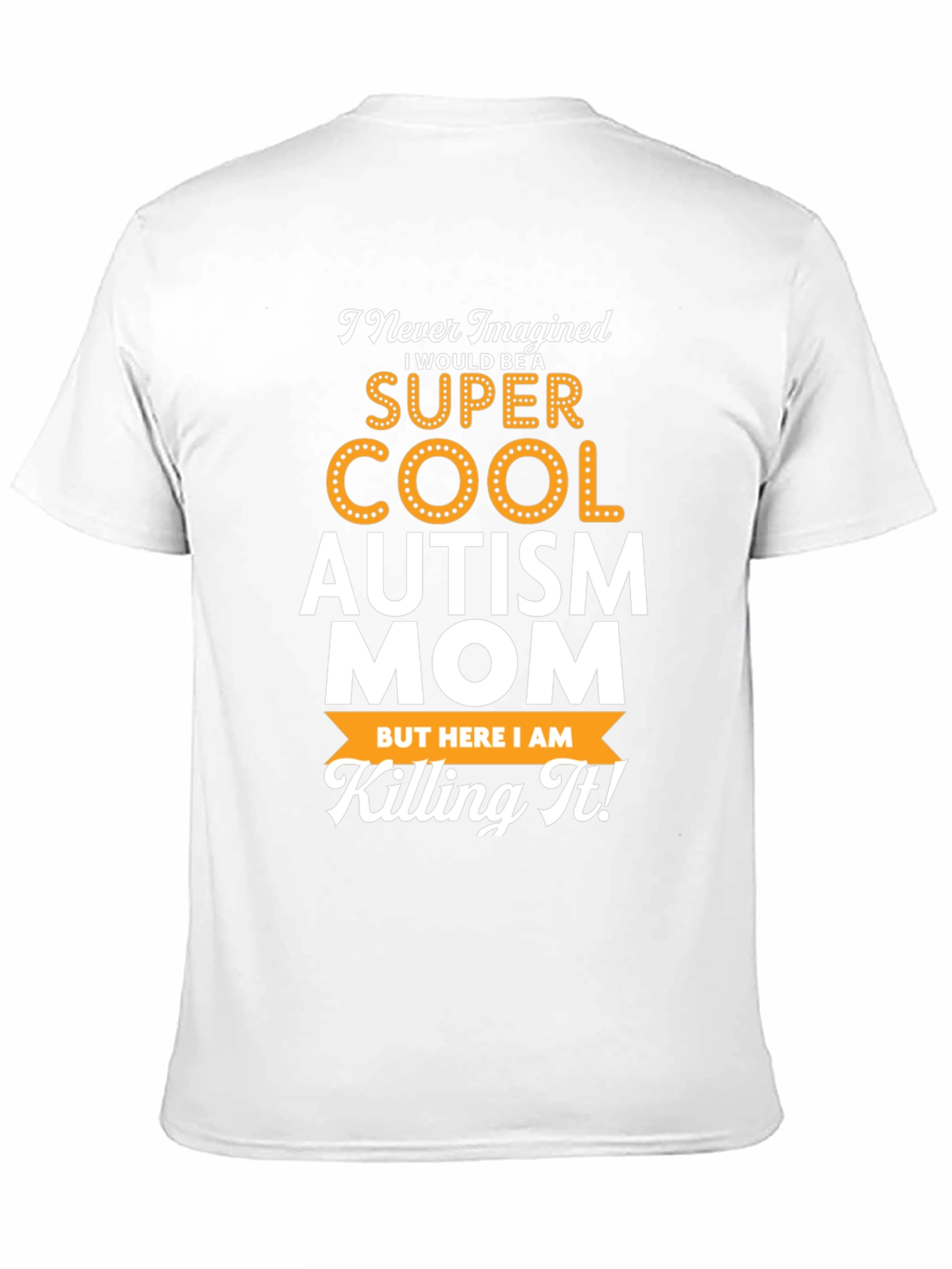 Super Cool Autism Mom T-Shirt