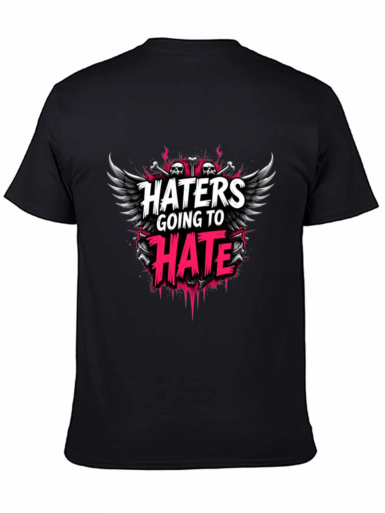 Haters Gonna Hate Graphic T-Shirt