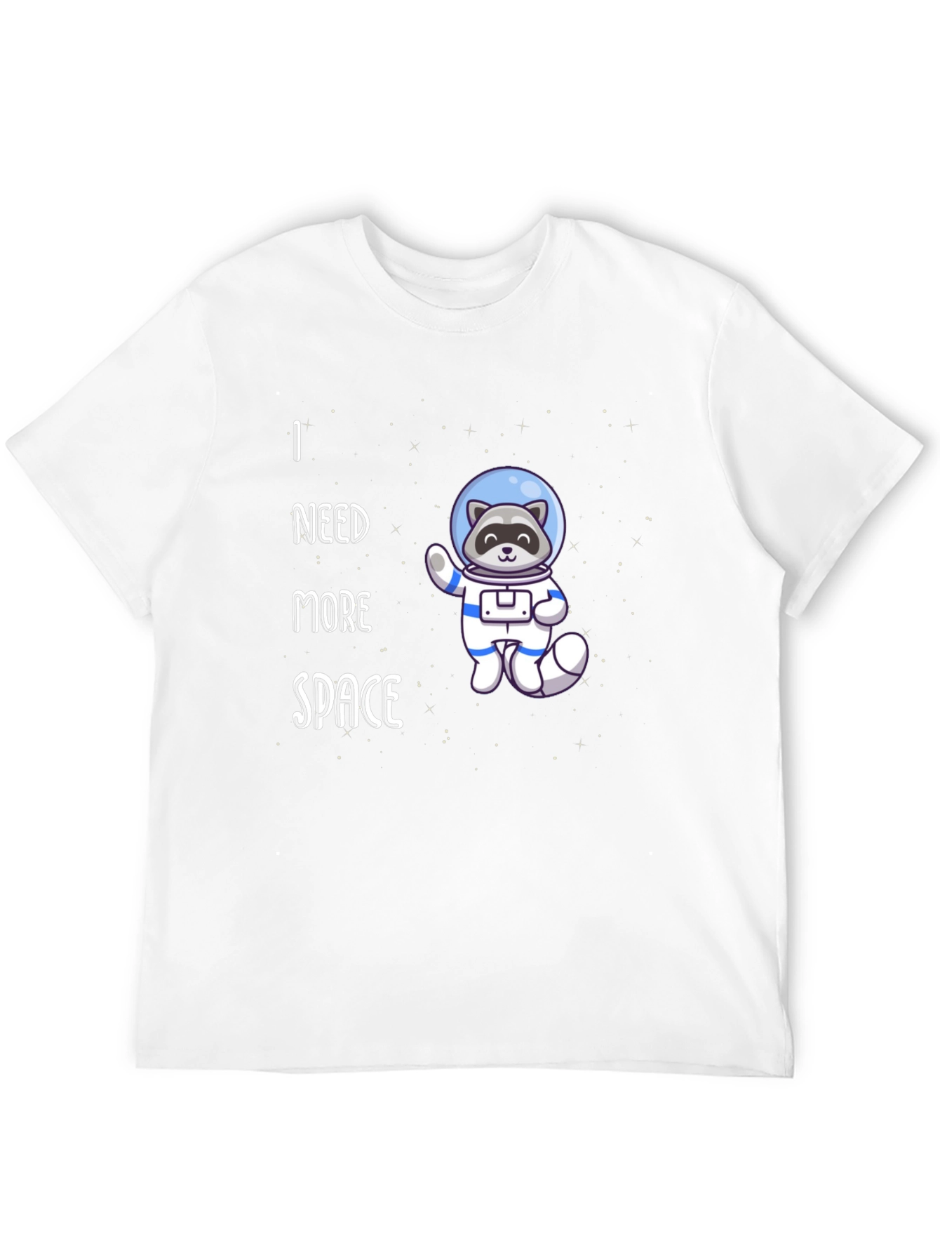 I Need More Space T-Shirt - Raccoon Astronaut