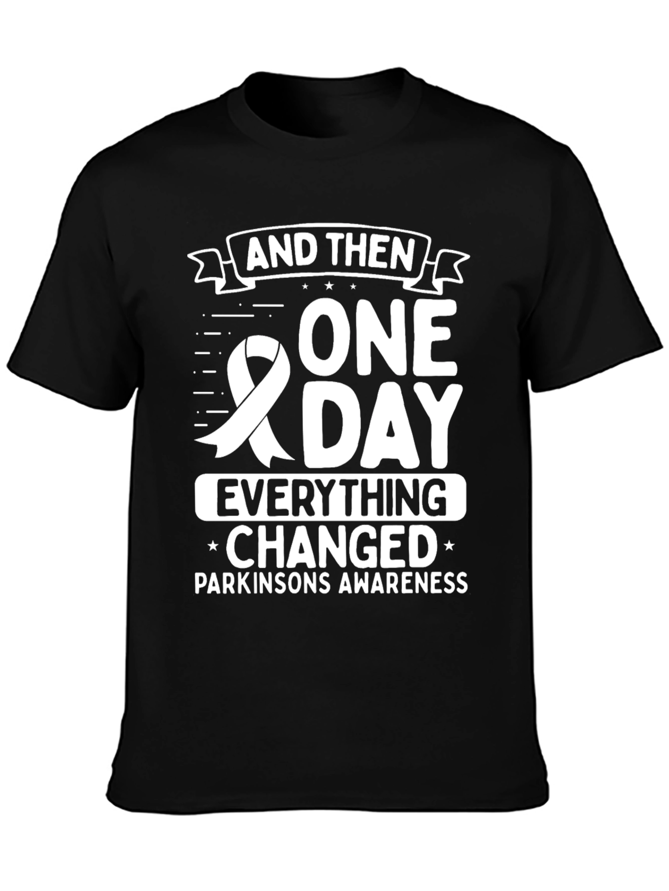 Parkinsons Awareness T-Shirt: One Day Everything Changed