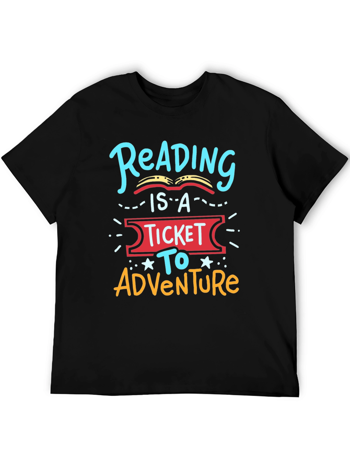 Reading is a Ticket to Adventure T-Shirt