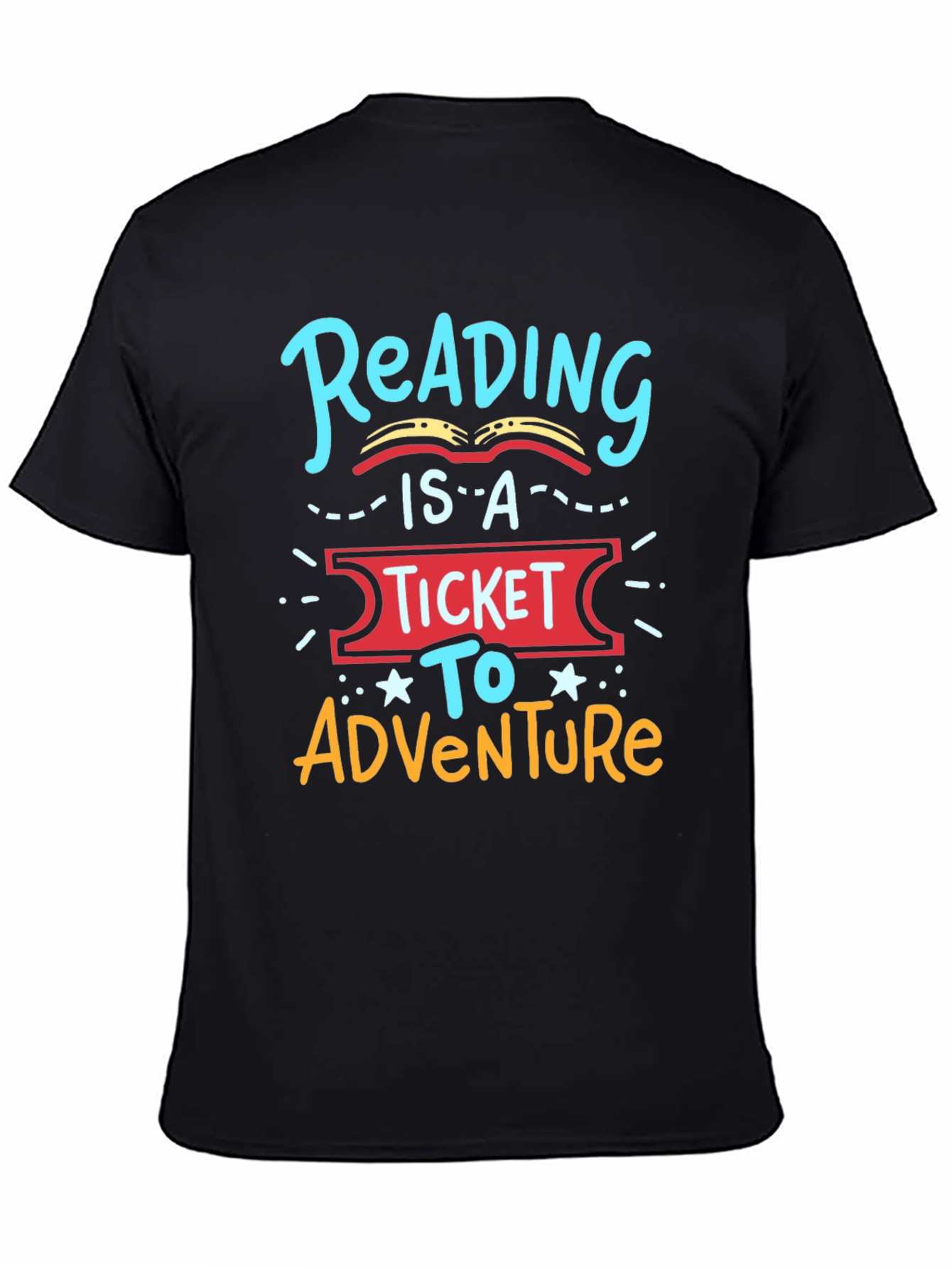 Reading is a Ticket to Adventure T-Shirt