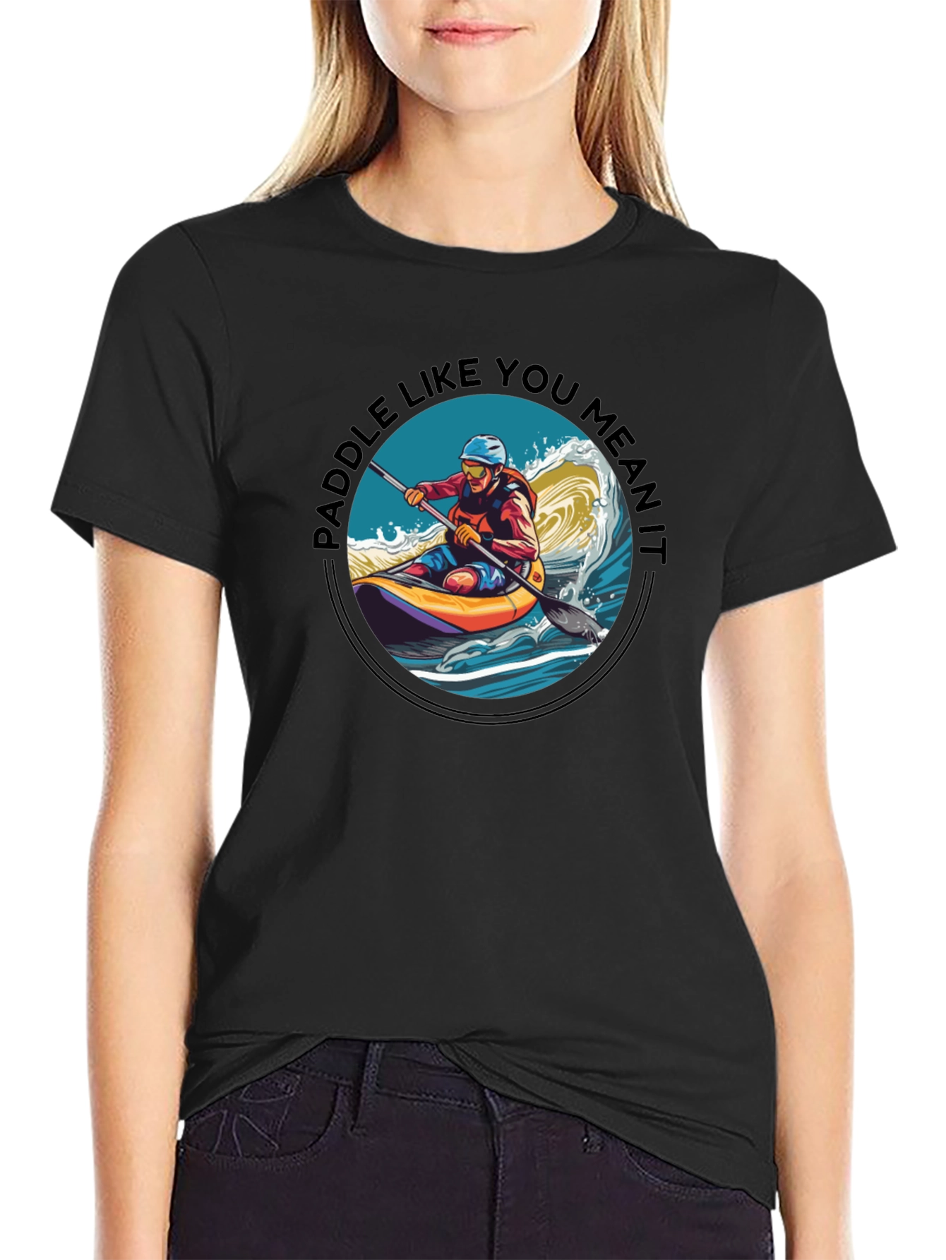 Paddle Like You Mean It Graphic Tee
