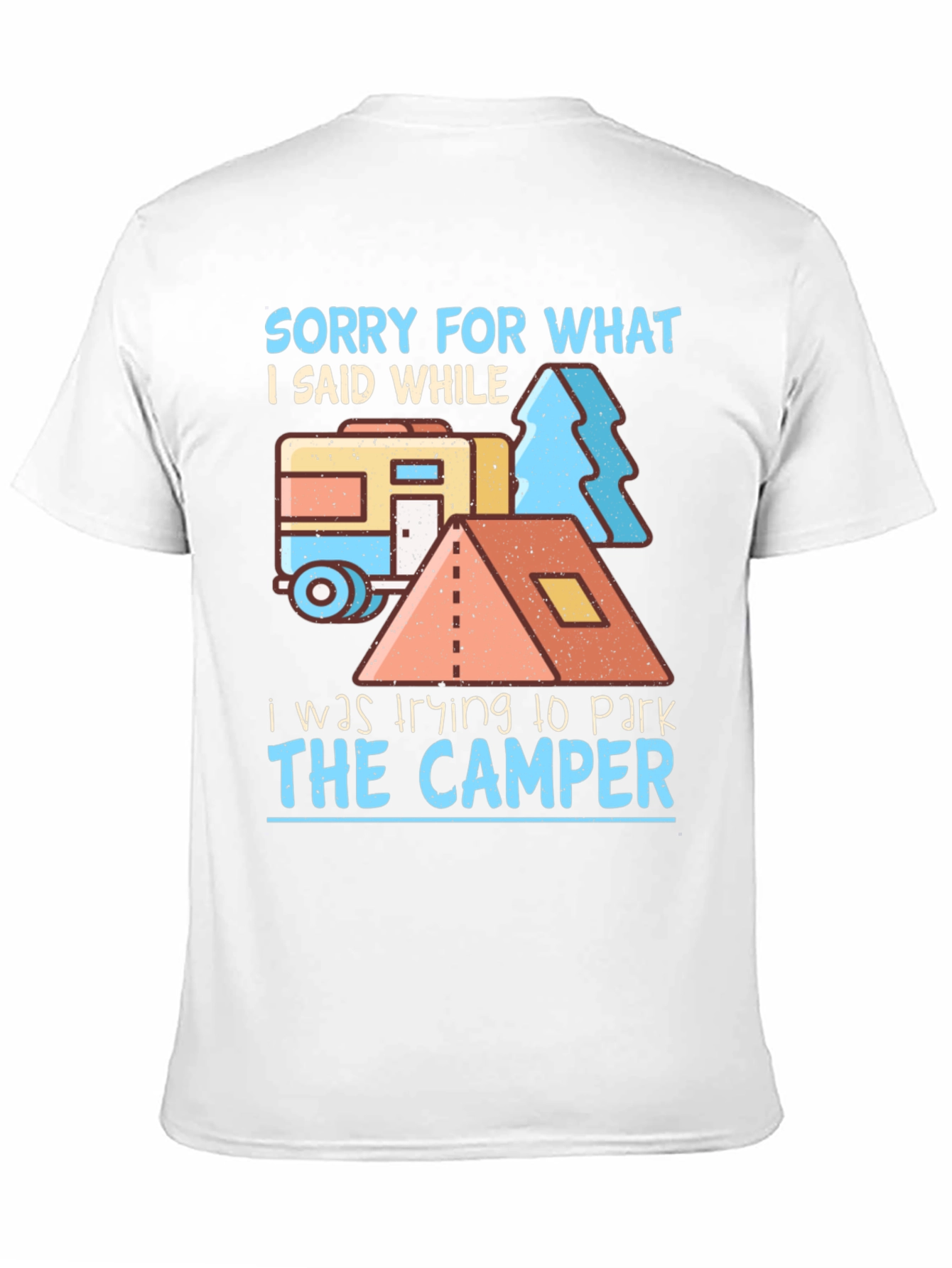 Camper Parking Apology T-Shirt