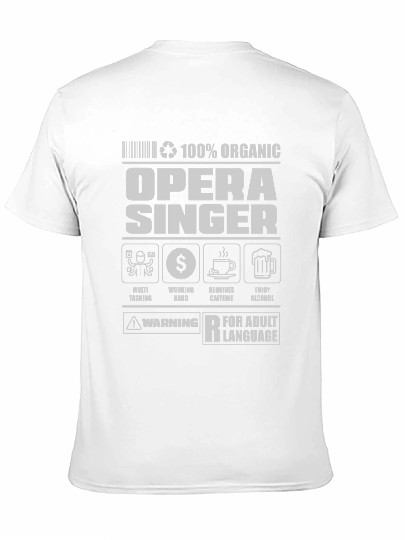 Opera Singer 100% Organic Adult Humor T-Shirt