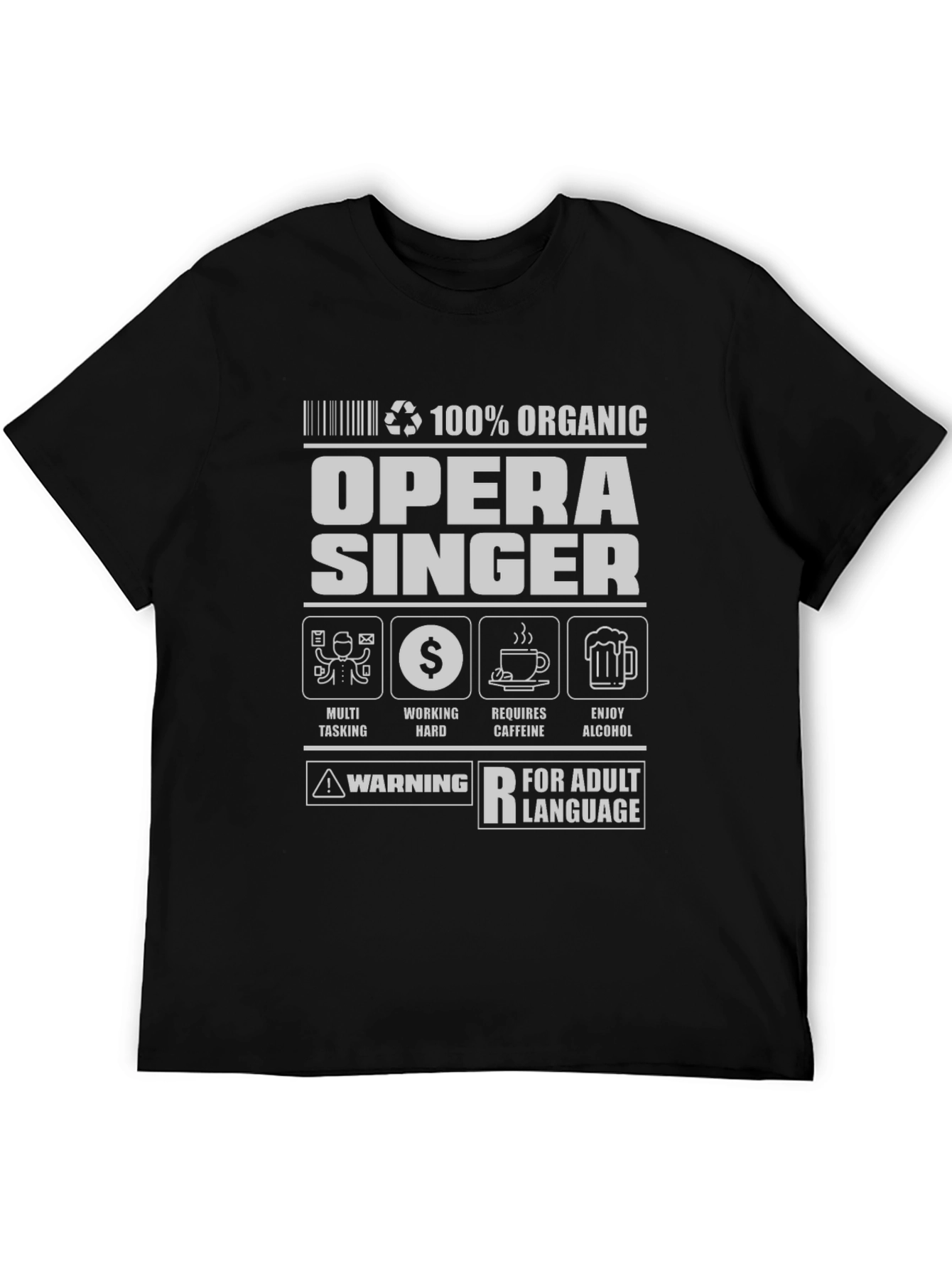 Opera Singer 100% Organic Adult Humor T-Shirt