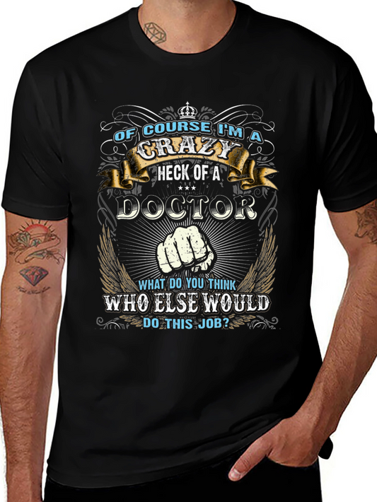 Crazy Doctor T-Shirt - Unique Graphic Tee