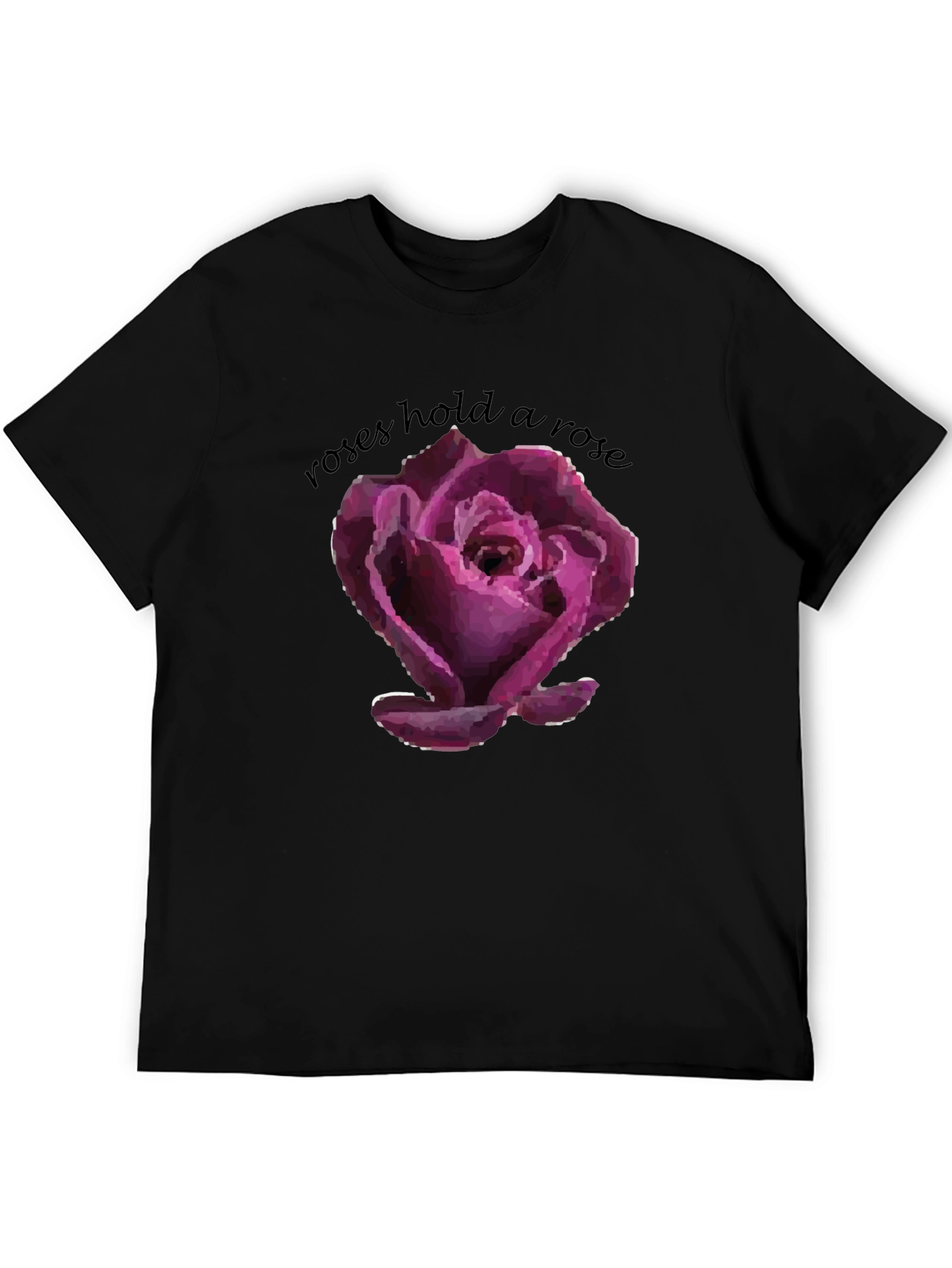 Roses Hold a Rose Graphic T-Shirt