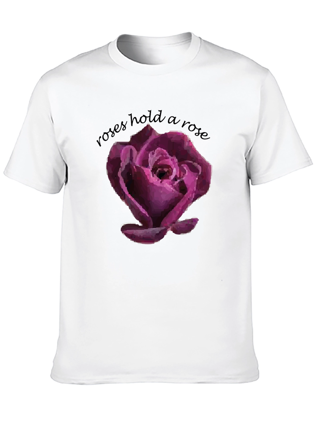 Roses Hold a Rose Graphic T-Shirt