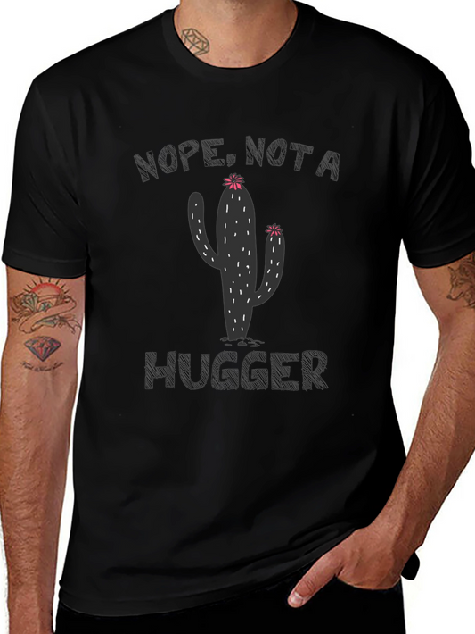 Nope Just A Hugger Cactus Graphic Tee