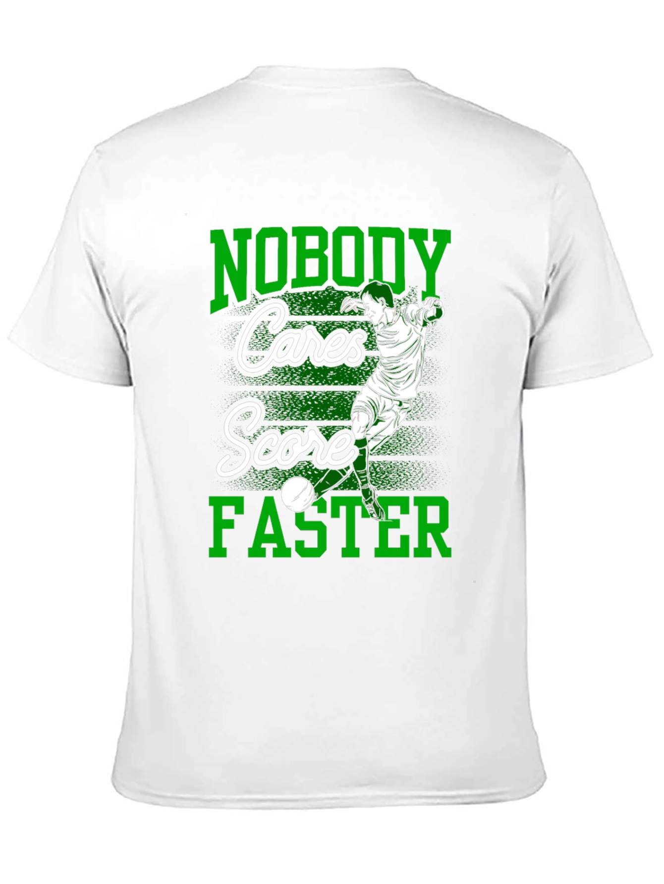 Nobody Cares Score Faster Graphic Tee