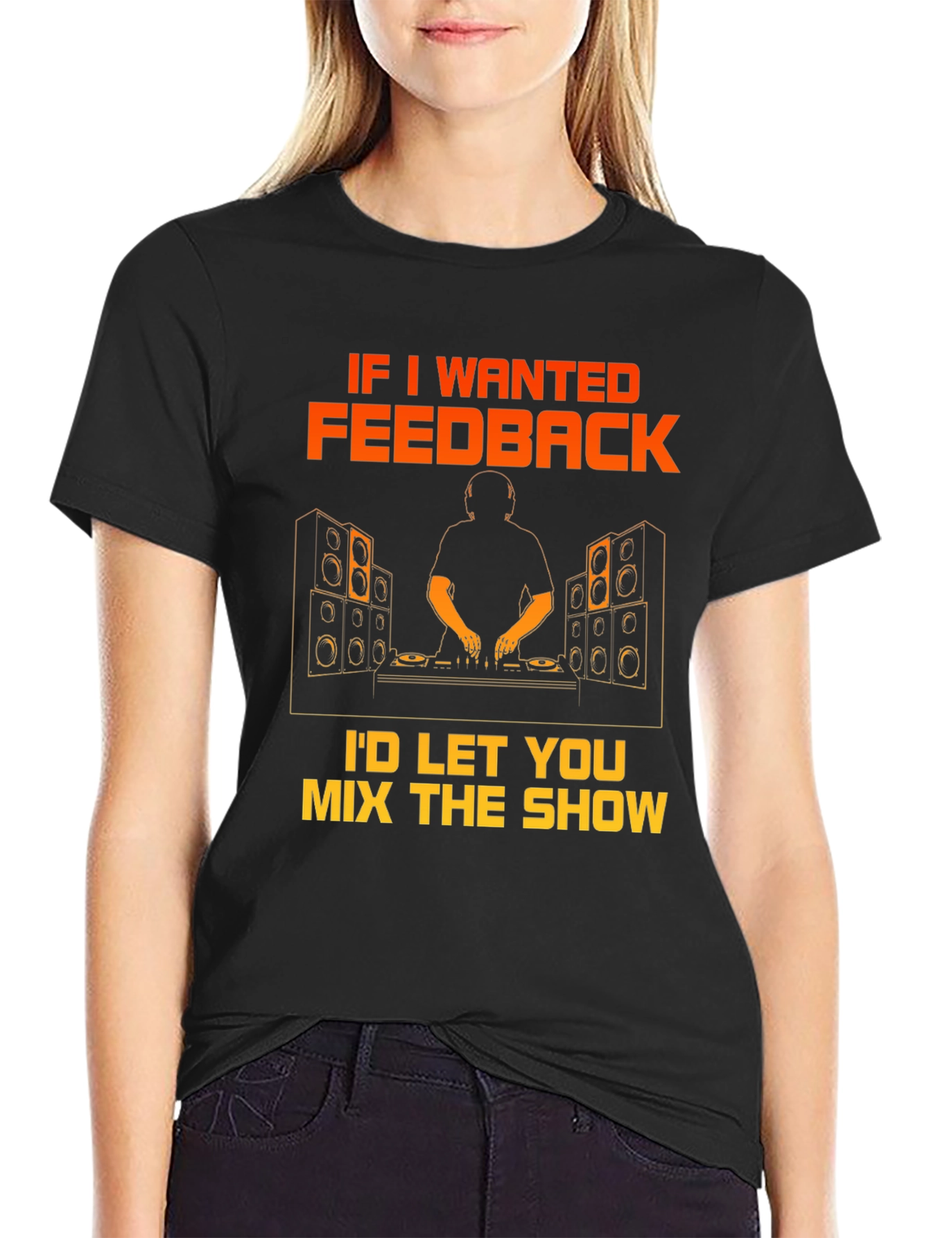 DJ Feedback Graphic T-Shirt - Mix the Show!