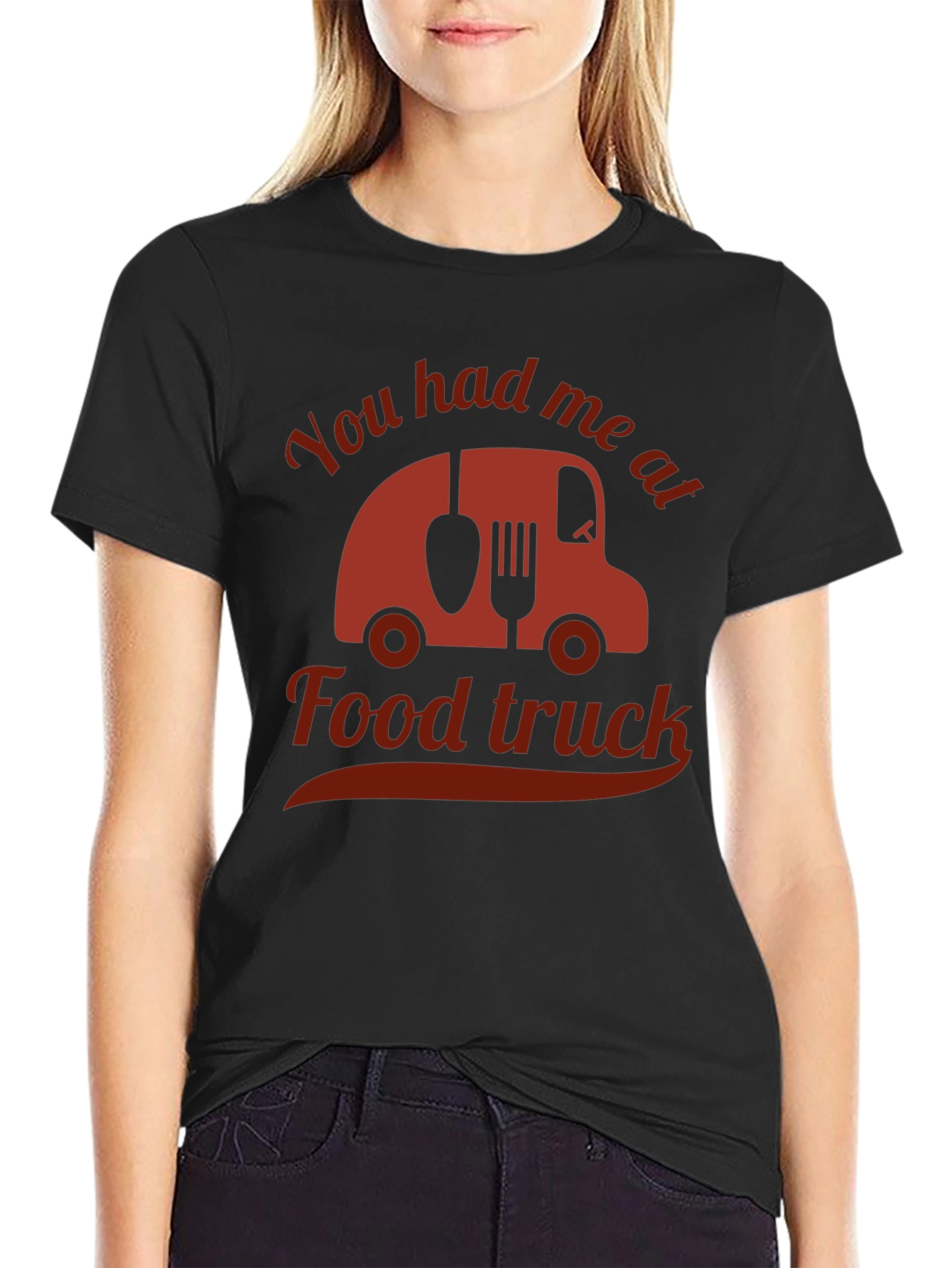 Funny Food Truck T-Shirt - You Had Me At