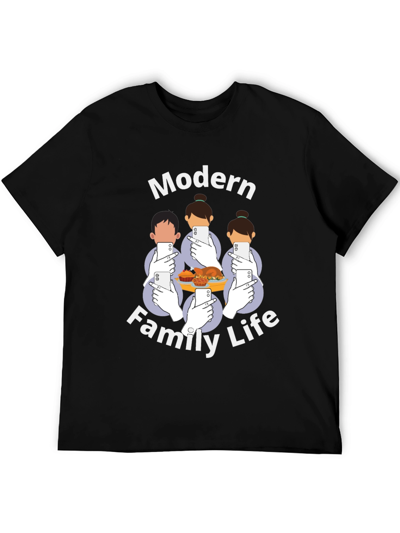 Modern Family Life T-Shirt