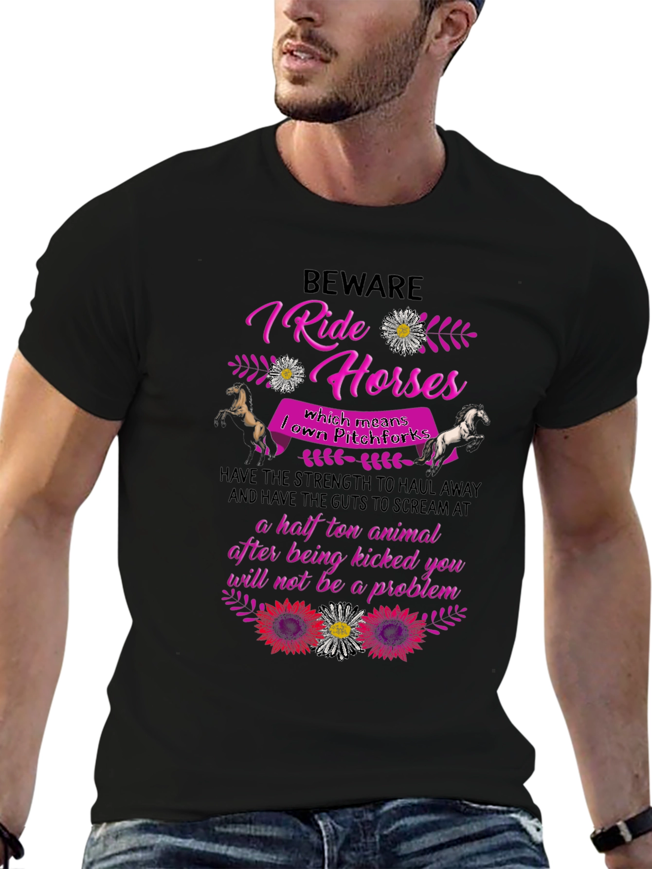 Beware I Ride Horses T-Shirt