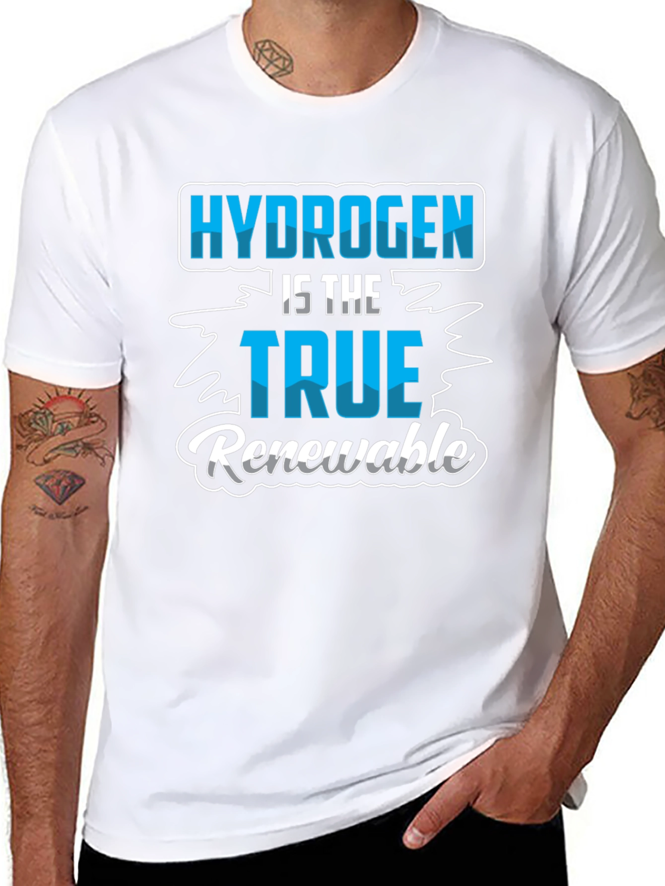 Hydrogen is the True Renewable T-Shirt