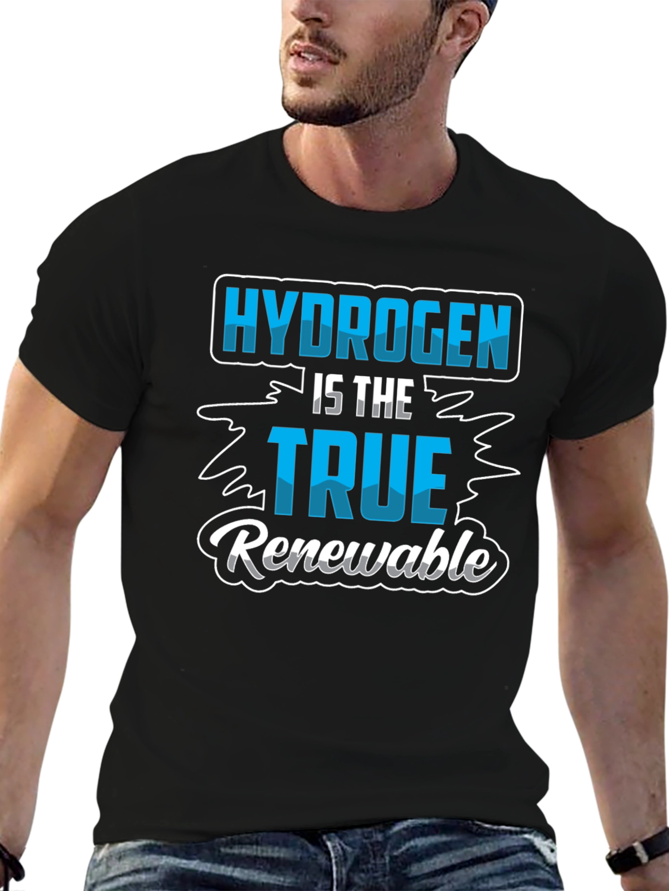 Hydrogen is the True Renewable T-Shirt
