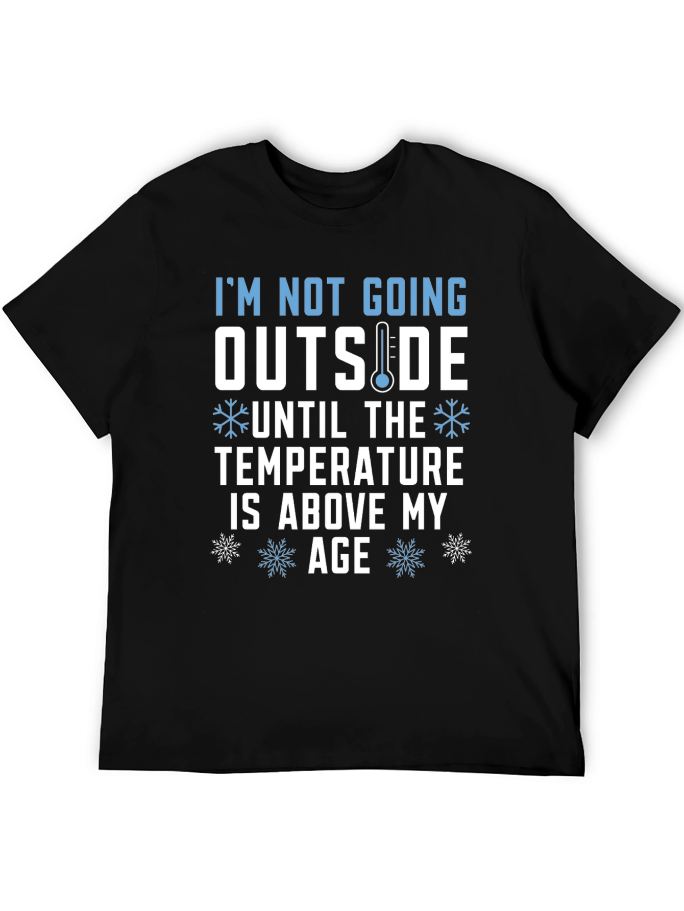 Funny Too Cold Graphic Tee