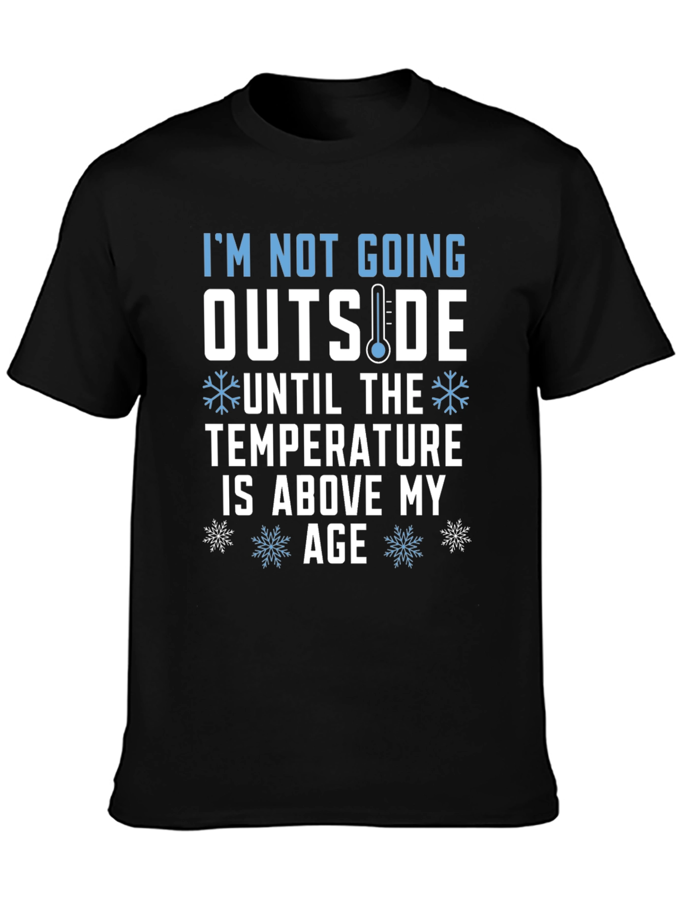Funny Too Cold Graphic Tee