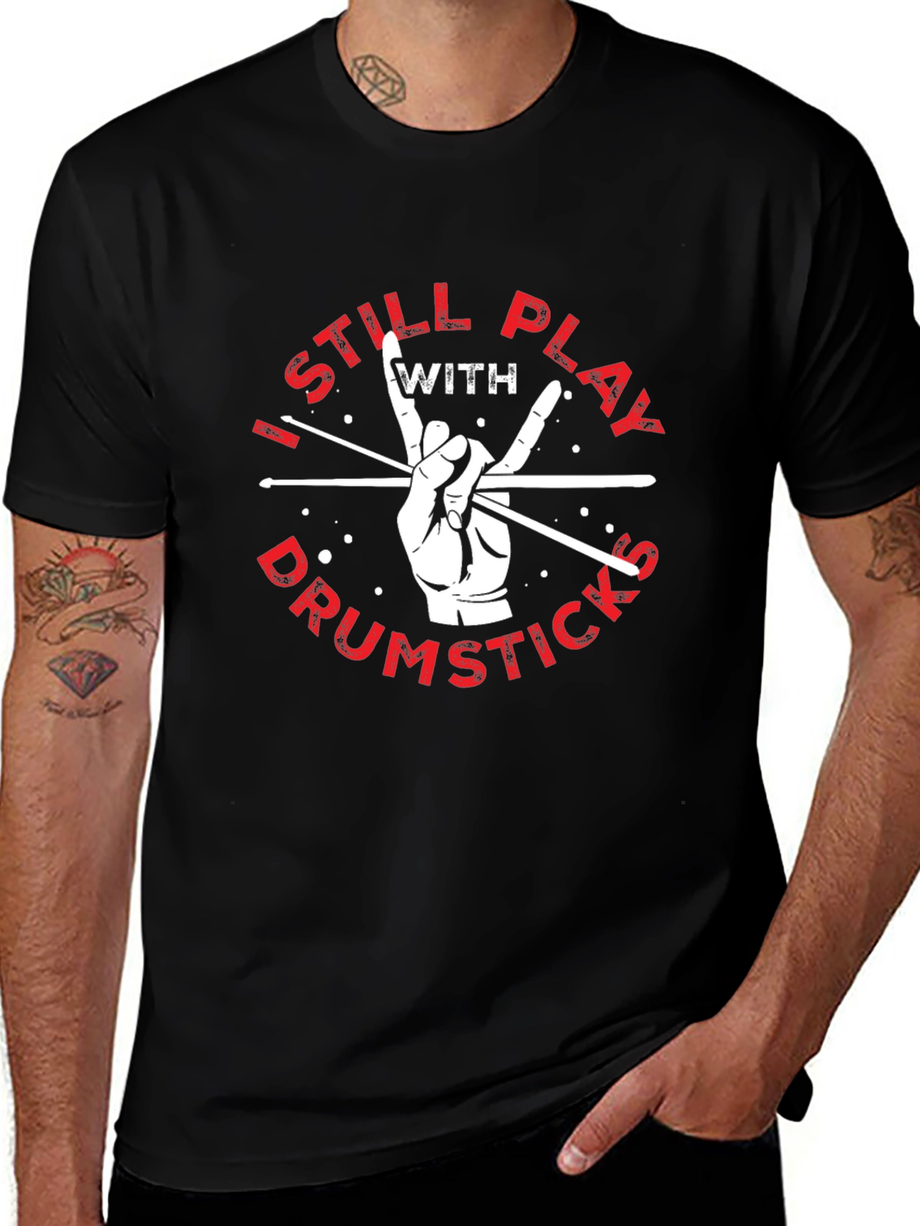 I Still Play with Drumsticks Black T-Shirt