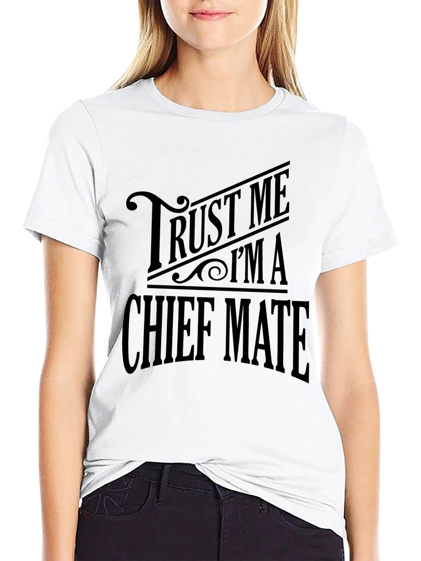 Trust Me Im A Chief Mate Black T-Shirt