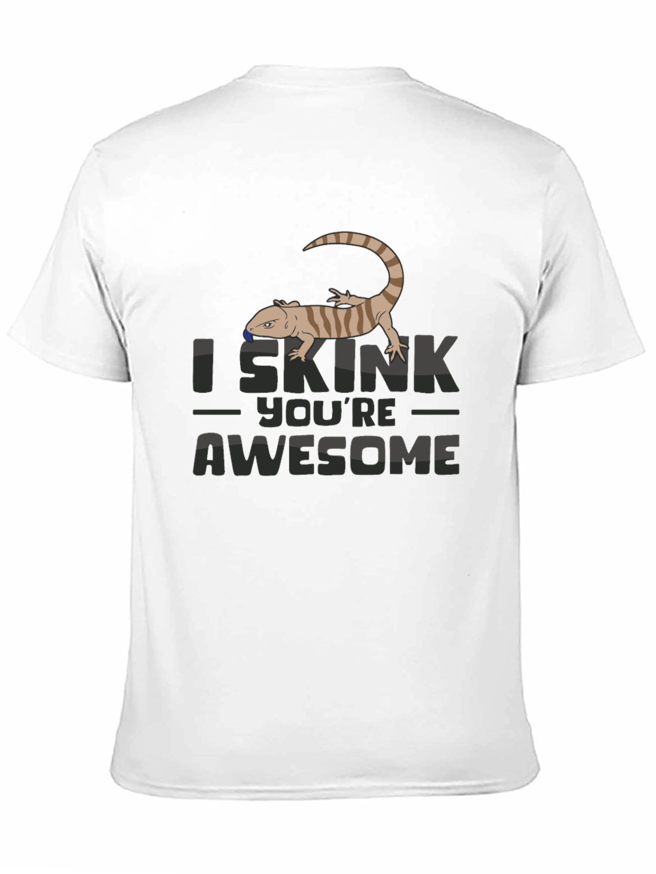 I Skink Youre Awesome T-Shirt
