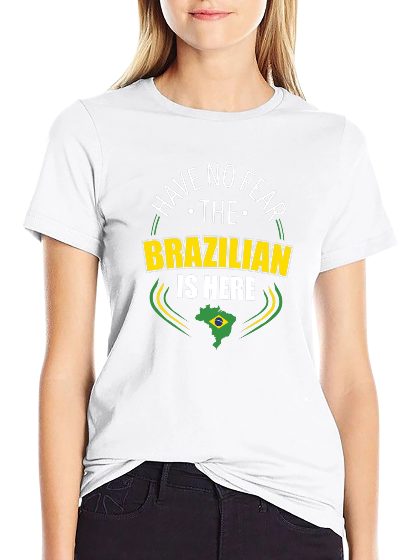 Have No Fear The Brazilian is Here Black T-Shirt