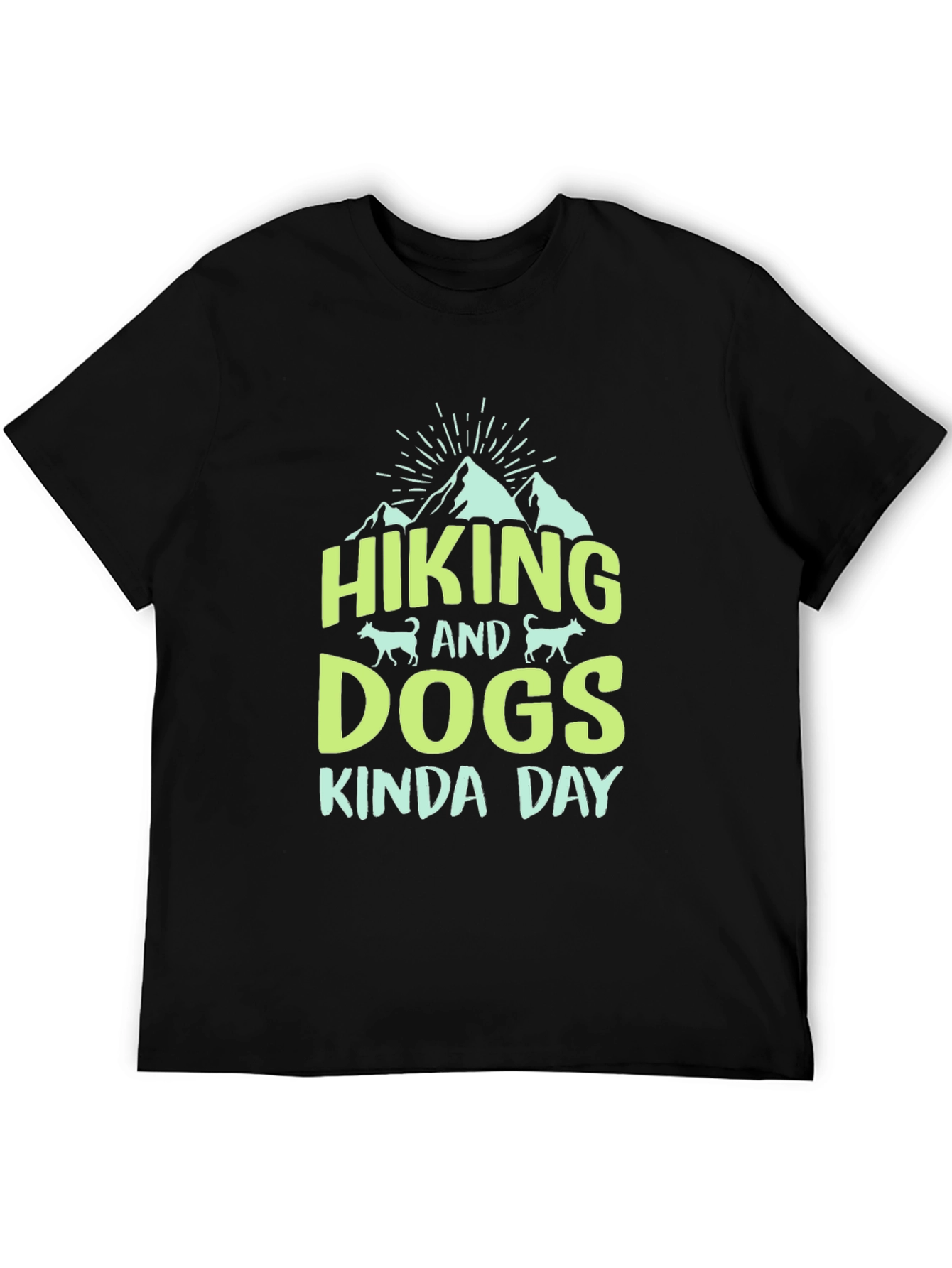 Hiking & Dogs T-Shirt: Kinda Day Black Tee