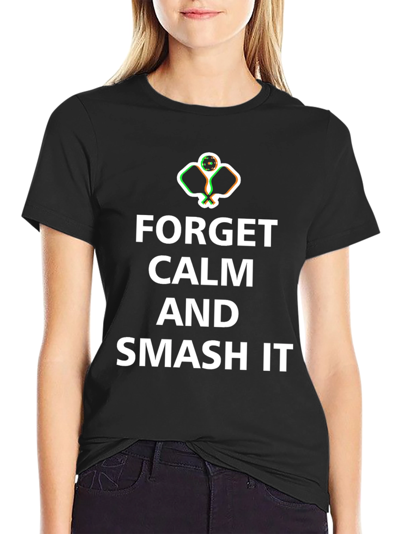 Forget Calm Smash It Pickleball T-Shirt