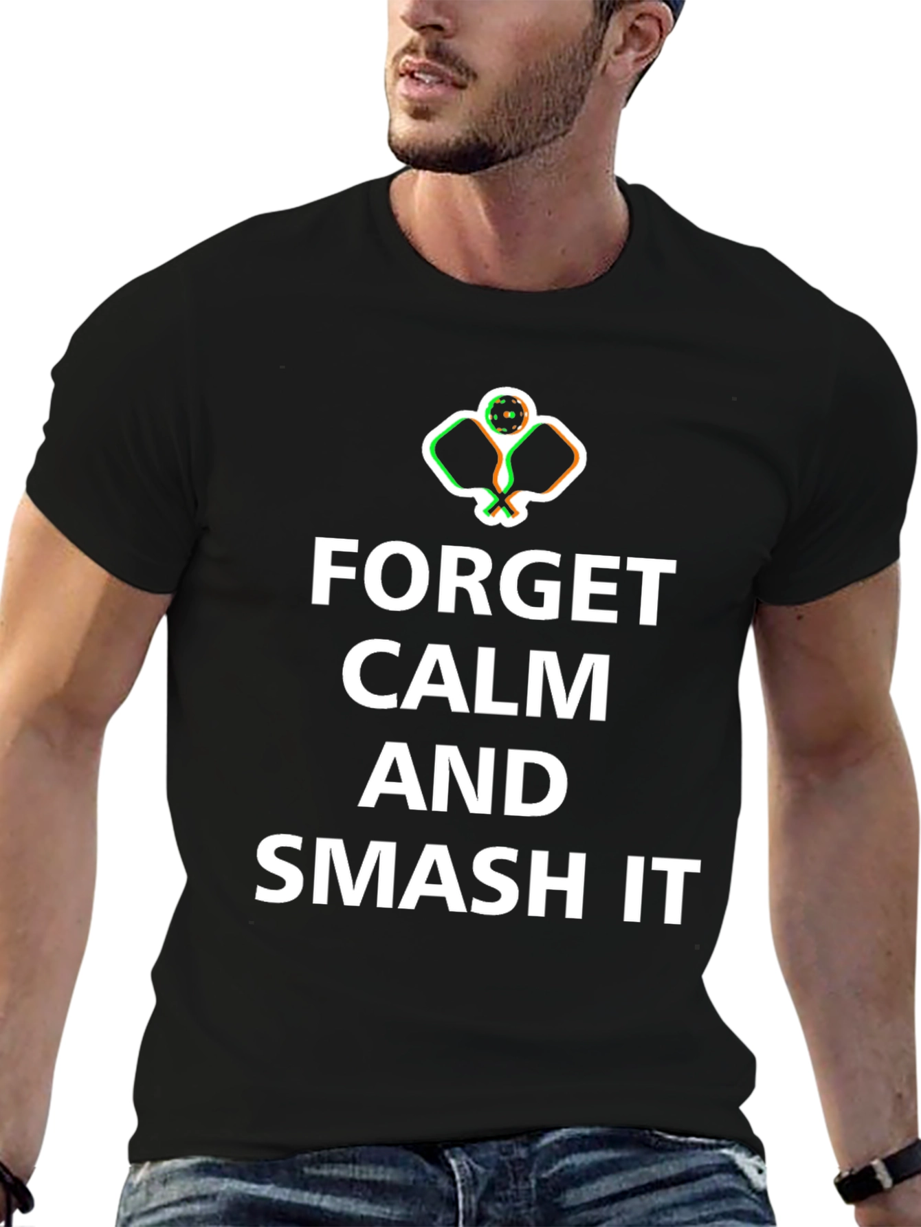 Forget Calm Smash It Pickleball T-Shirt