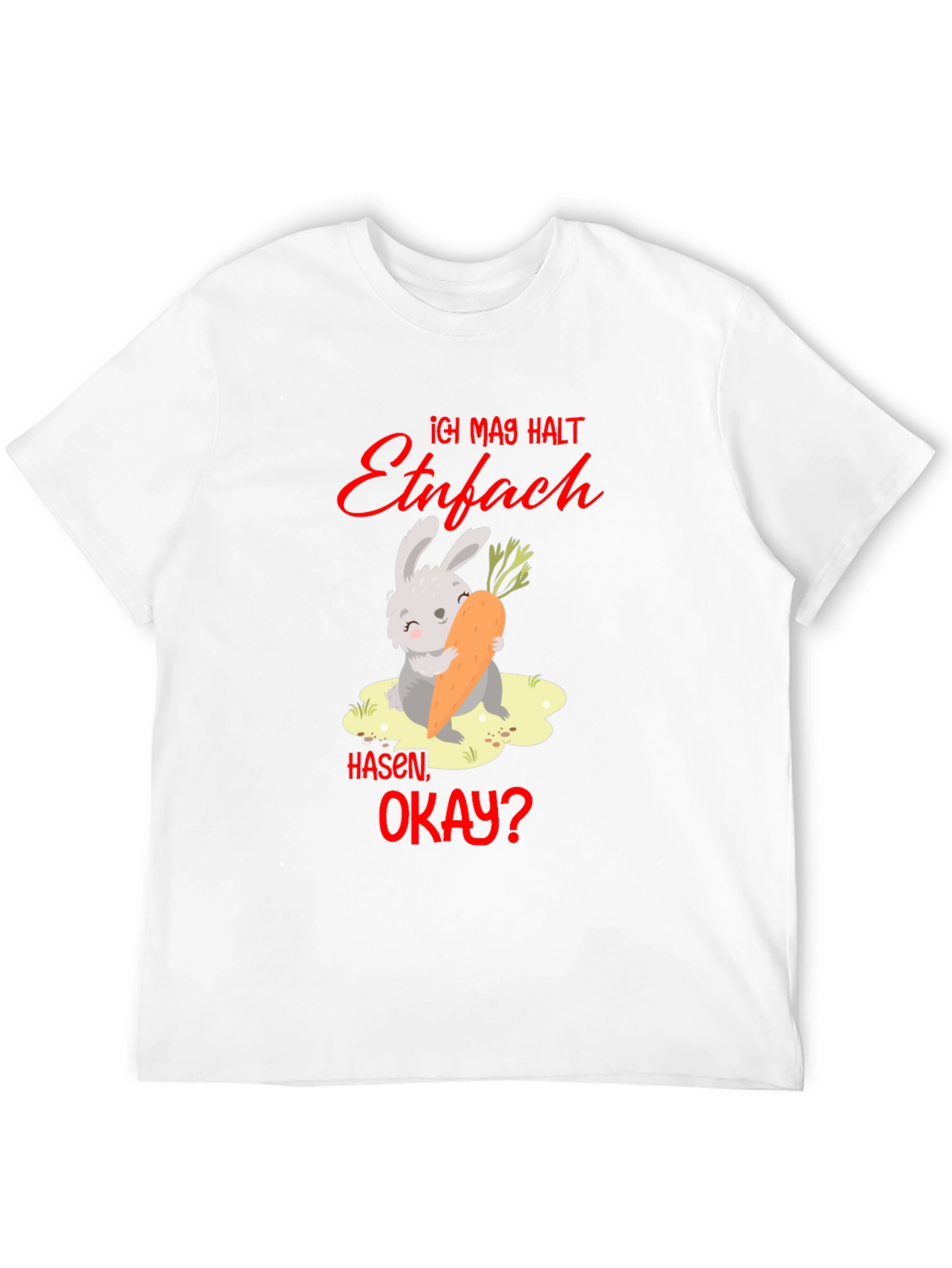 Funny Ich mag halt Hasen okay? Bunny T-Shirt