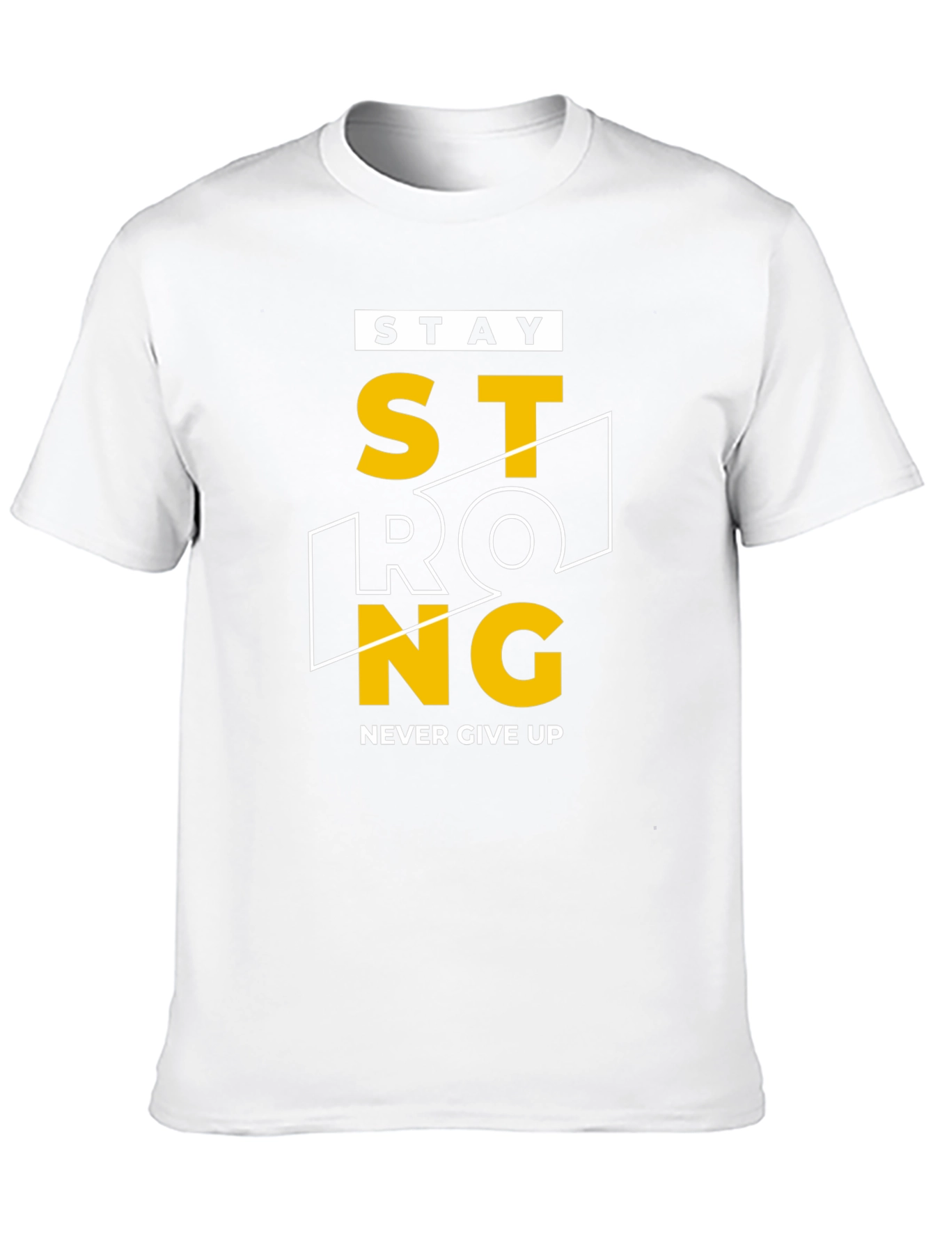 Stay Strong Graphic Tee - Motivation T-Shirt