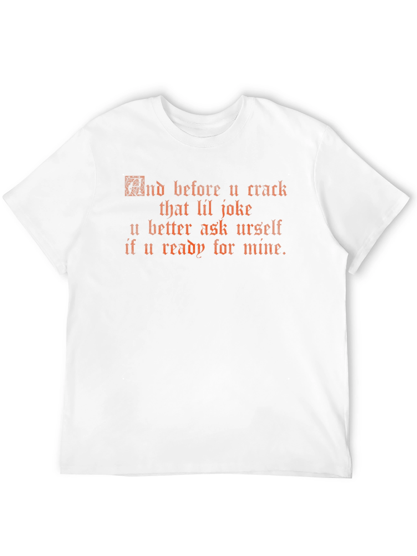 Edgy Graphic Tee - Crack That Lil Joke Black