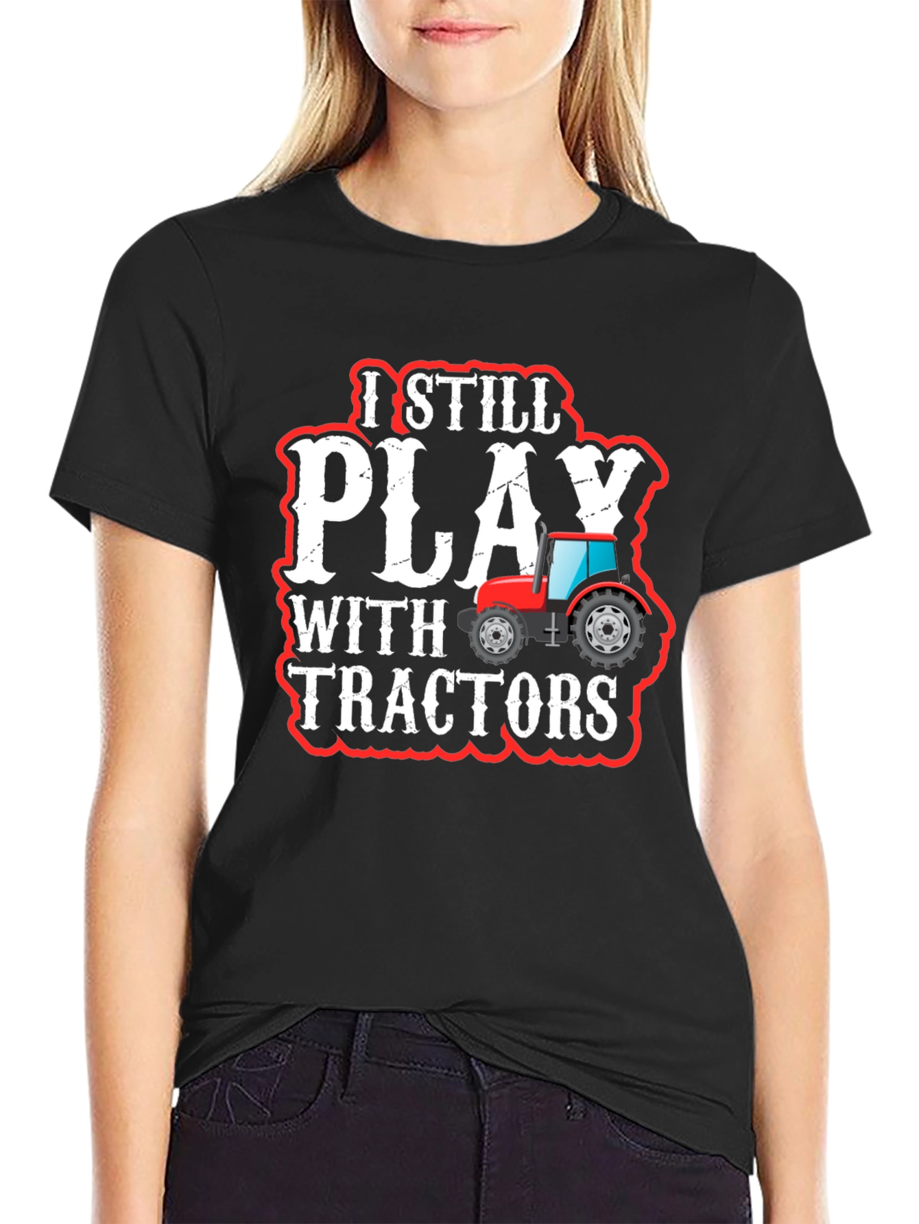 I Still Play With Tractors T-Shirt