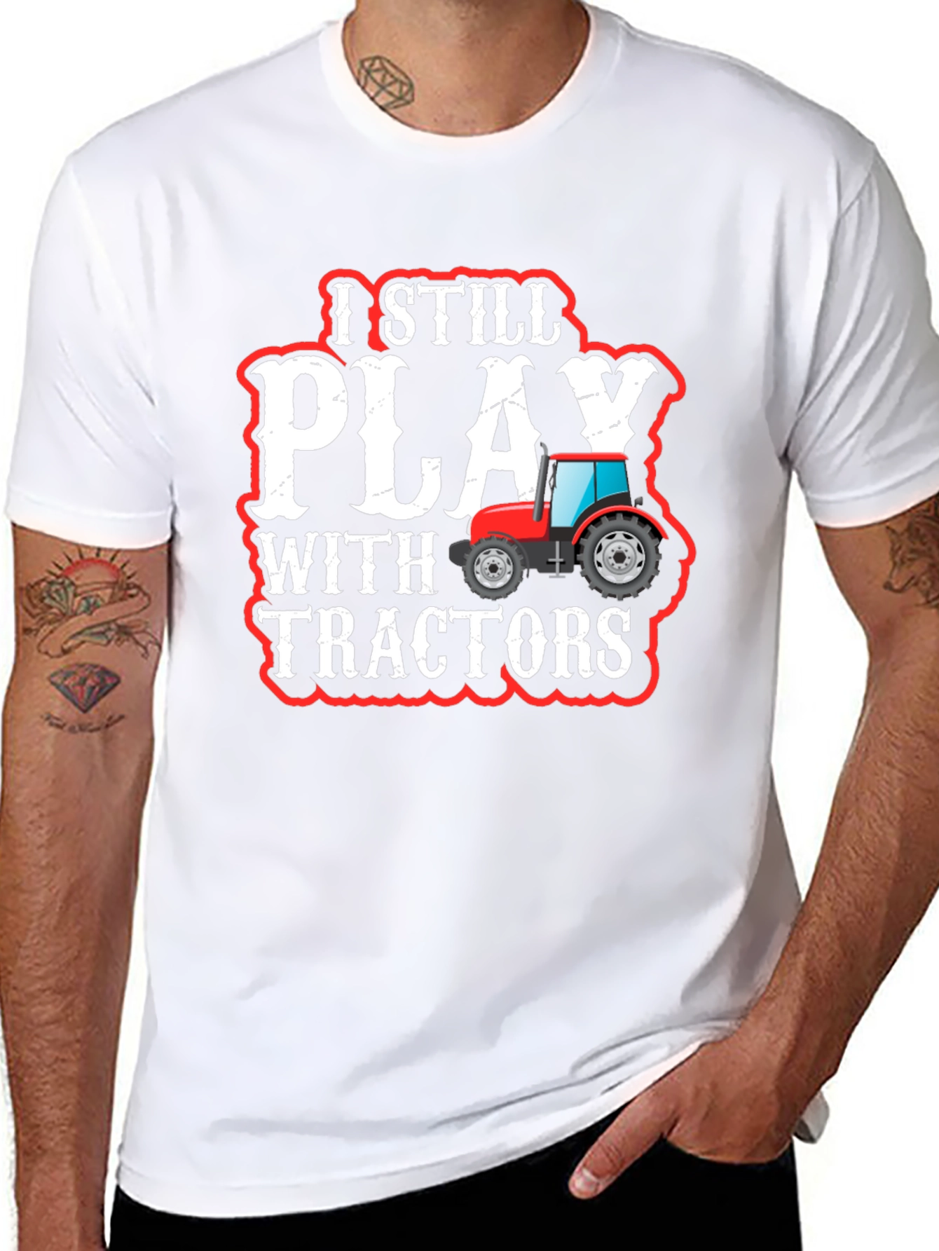 I Still Play With Tractors T-Shirt