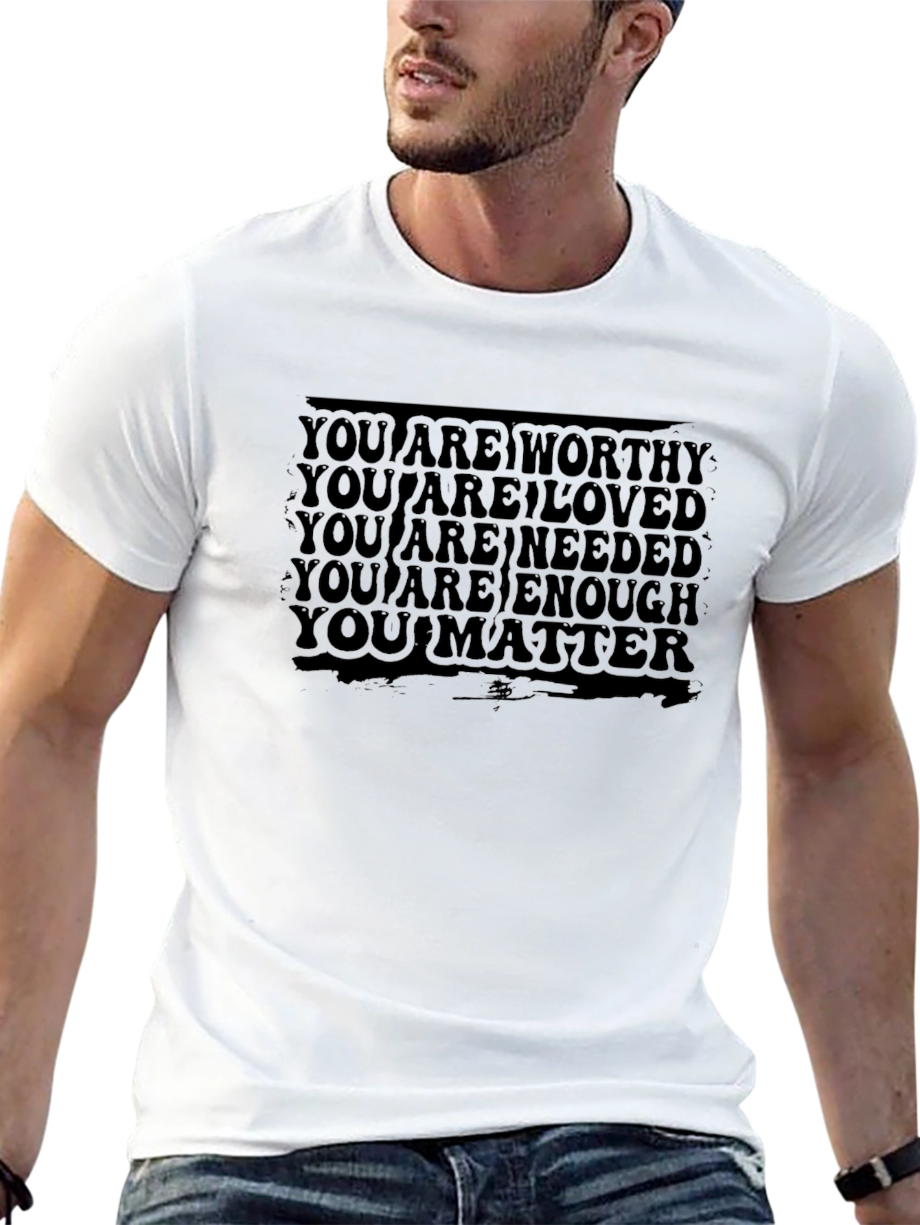 Affirmation T-Shirt: You Are Worthy Loved Enough