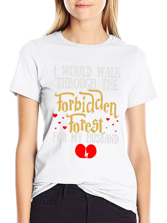 Forbidden Forest Husband T-Shirt - Unique Valentines Day Gift