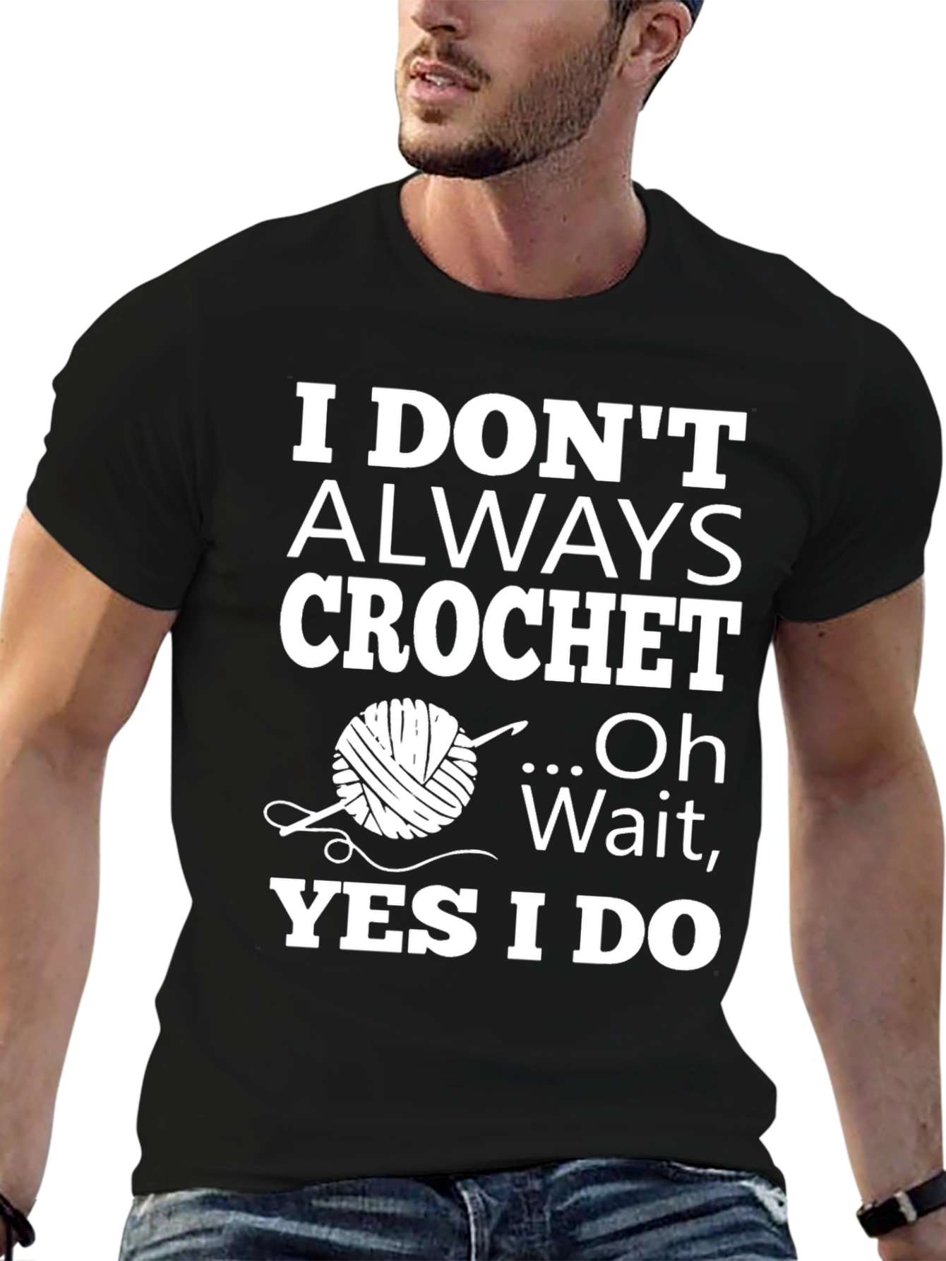 Crochet Humor T-Shirt: I Dont Always Crochet