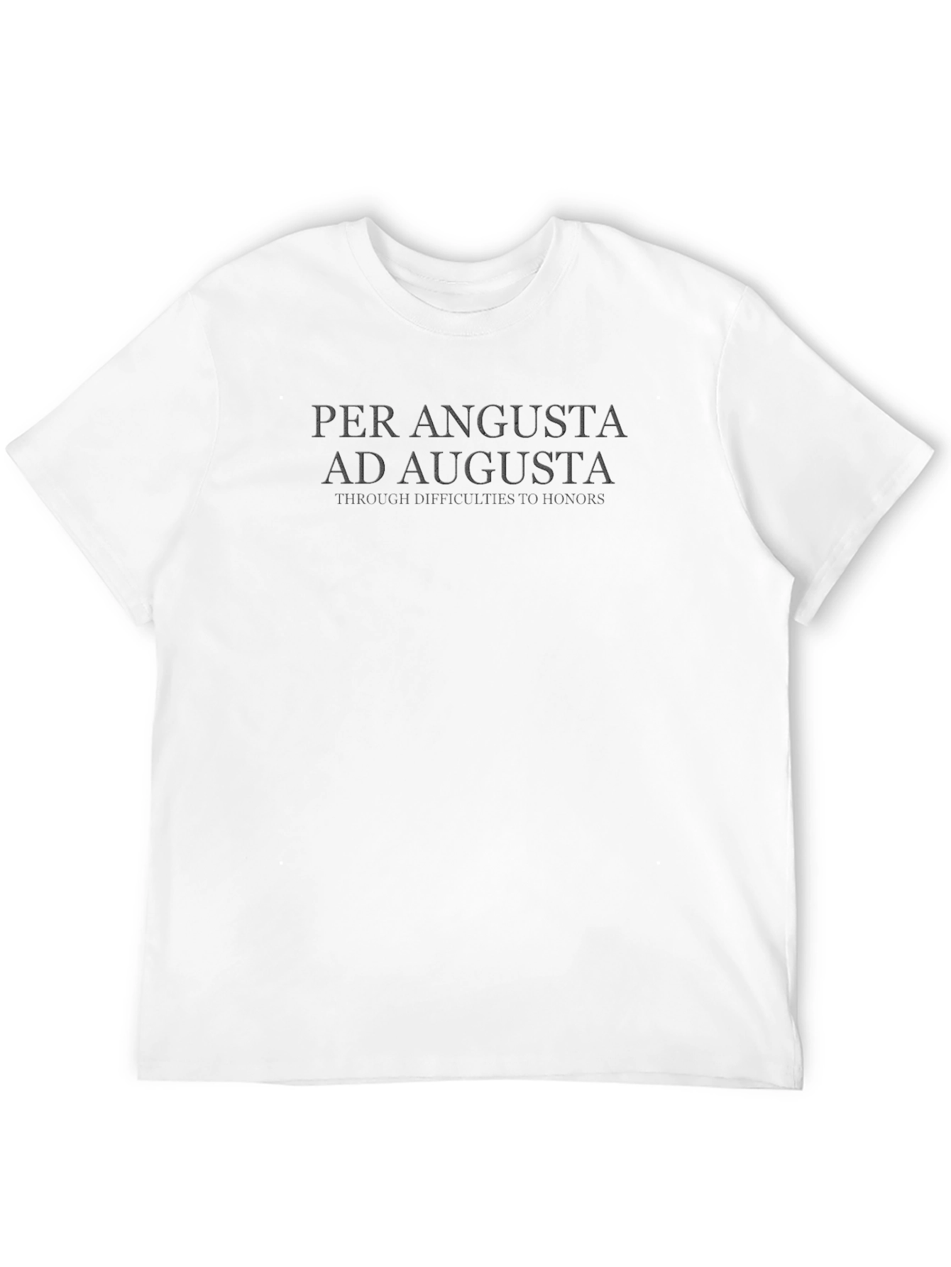 Per Angusta Ad Augusta Graphic T-Shirt
