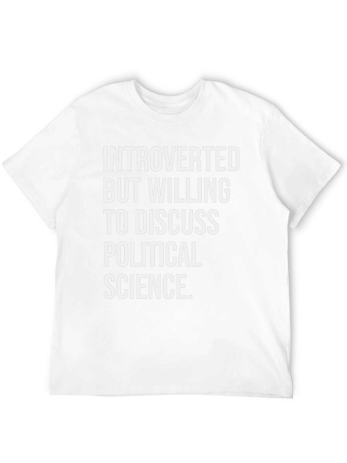 Introverted Political Science T-Shirt