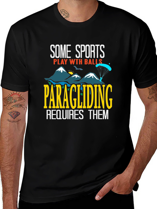 Paragliding Requires Balls Graphic Tee
