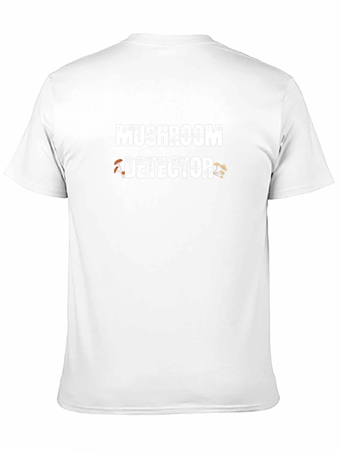 Mushroom Detector T-Shirt - Fun Graphic Tee