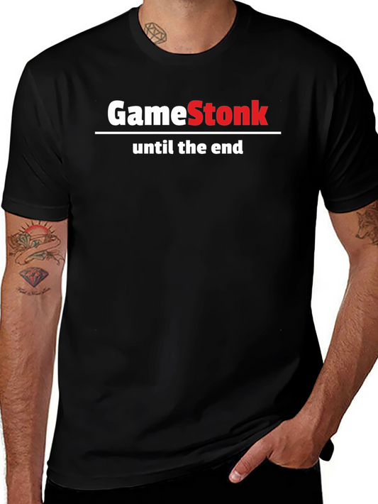 GameStonk T-Shirt - Until the End