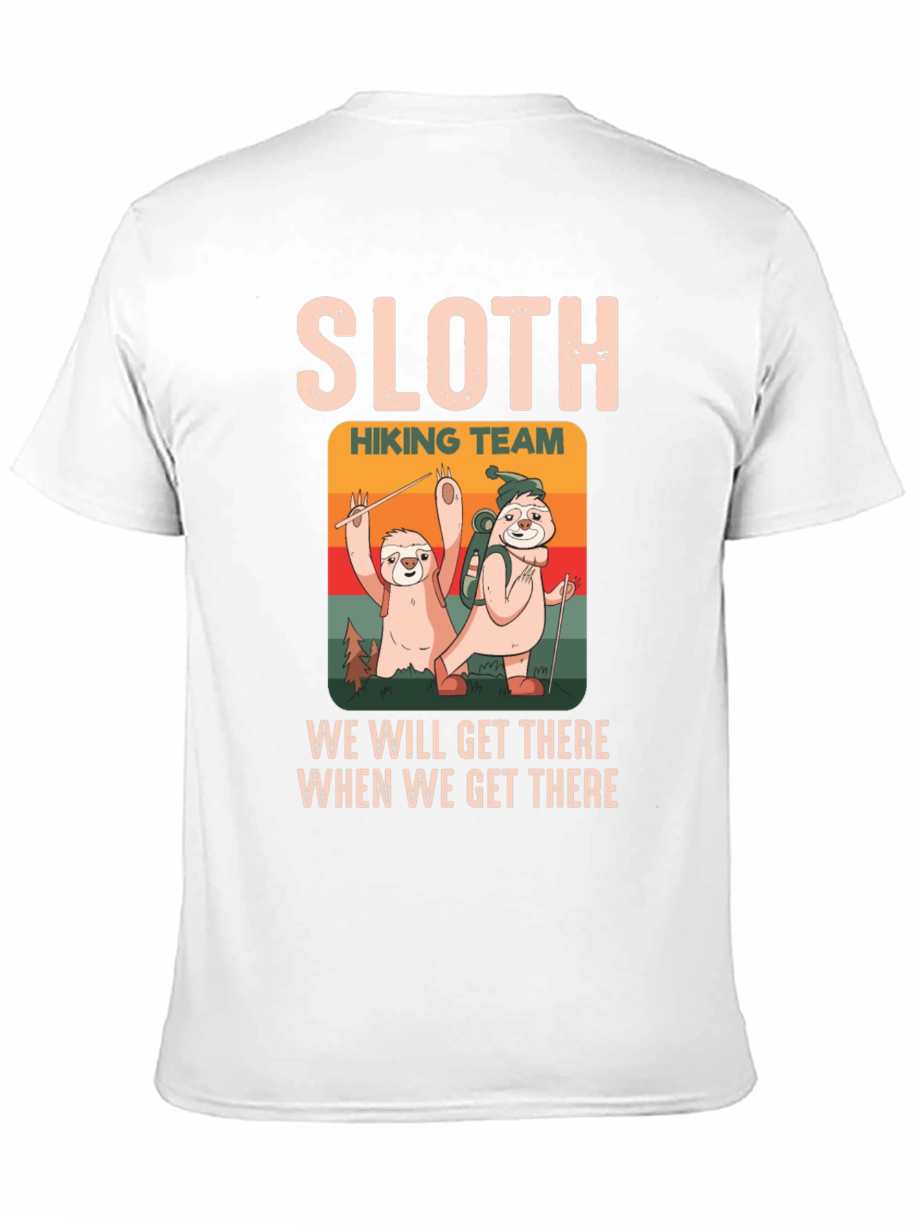 Sloth Hiking Team T-Shirt: Slow & Steady Wins!